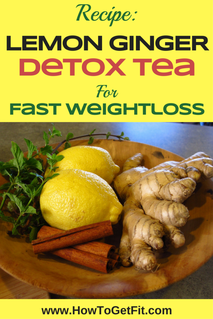 Lose Weight Fast With Lemon Ginger Weight Loss Detox Tea The Truth About Weight Loss 8354